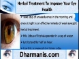 Weak Eyesight Herbal Treatment Helps You To Improve Your Eye Health