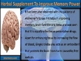 What Herbal Supplement Should I Take To Improve Memory Power And Focus 