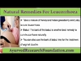 Leucorrhoea Natural Remedies, White Discharge Treatment