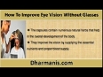 Naturally improve eyesight