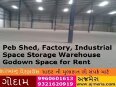 Peb Shed, Factory, Industrial Space Storage Warehouse Godown Space for Rent