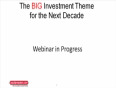 BIG investment theme for the next decade