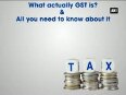 GST explained