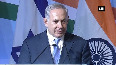 Israeli PM Netanyahu attends India-Israel Business Summit