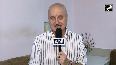 Anupam Kher thanks PM Modi, lauds India s strikes on terror camps in Pakistan