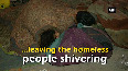 Homeless reel under cold wave in Delhi
