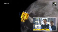 Looking for very exciting 14 days from now  ISRO chief on success of Chandrayaan 3