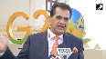 Indias leadership will be decisive, action-oriented G20 Sherpa Amitabh Kant