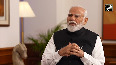 Kisi ko darne ki zaroorat nahin hai PM Modi says he is focused on making India developed by 2047