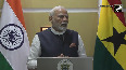 Not Time for War PM Modi sends strong message from Ghana amid global tensions  PM Modi in Ghana