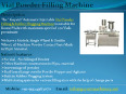 Vial powder filling machine