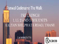 New Project Runwal Codename The Walk Thane Mumbai