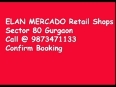 9873471133 make call for Elan Mercado Sector 80 Gurgaon, Haryana