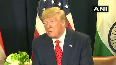 Watch: Trump calls PM Modi 'father of India'