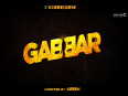 Exclusive: Gabbar is Back!