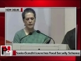 Congress President Sonia Gandhi launches Food Security Scheme in Delhi