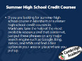 Earn summer high school credit Markham